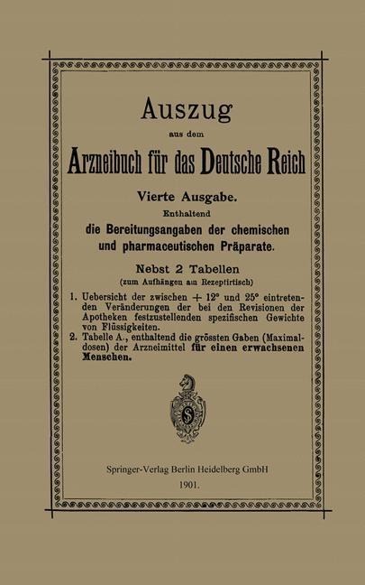 Auszug aus dem Arzneibuch für das Deutsche Reich - Berlin Verlag Von Julius Springer