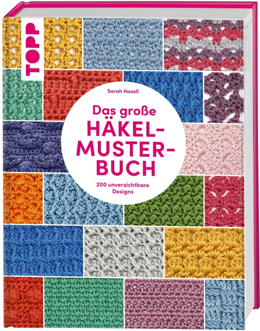 Das große Häkelmuster-Buch - Sarah Hazell