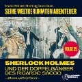 Cover-Bild zum Titel 'Sherlock Holmes und der Doppelgänger des Ricardo Sacco (Seine weltberühmten Abenteuer, Folge 25)' von 'Arthur Conan Doyle, Edward Graham'