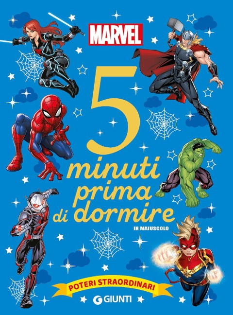 Poteri straordinari. Marvel. 5 minuti prima di dormire. In maiuscolo - 