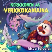 Cover-Bild zum Titel 'Kerkkonen ja verkkokanuuna' von 'Ritva Toivola'