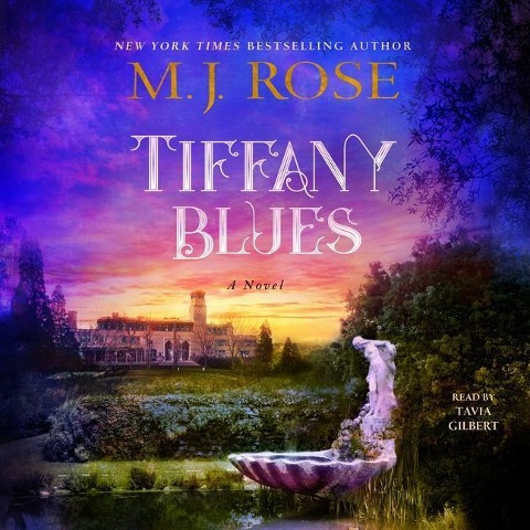 Tiffany Blues - M. J. Rose