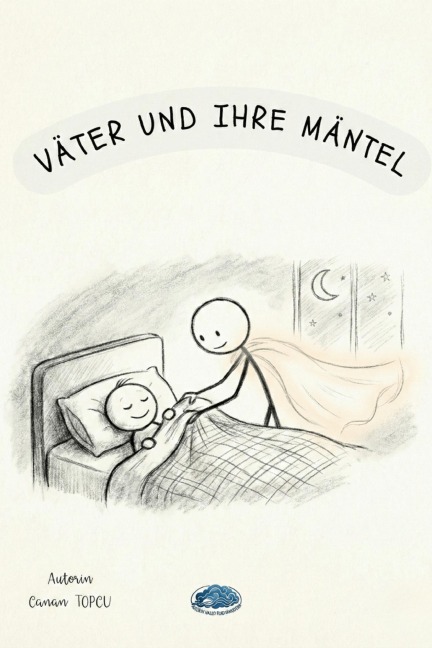 Väter Und Ihre Mäntel - Canan Topcu