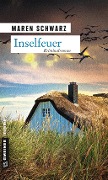 Cover-Bild zum Titel 'Inselfeuer' von 'Maren Schwarz'