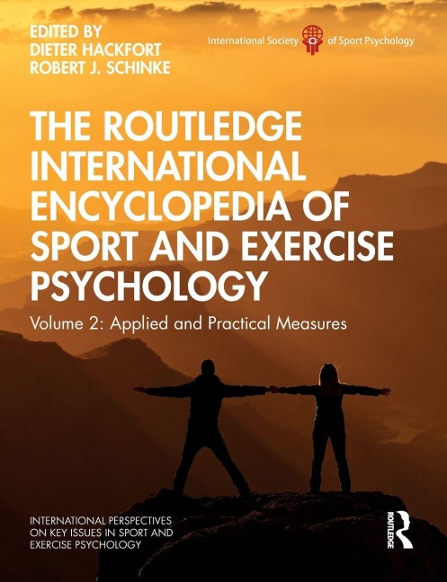 The Routledge International Encyclopedia of Sport and Exercise Psychology - 