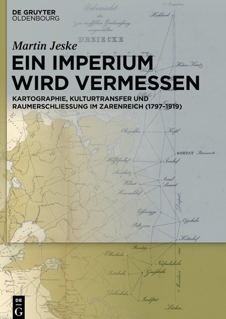 Ein Imperium wird vermessen - Martin Jeske