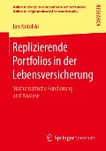 Replizierende Portfolios in der Lebensversicherung - Jan Natolski