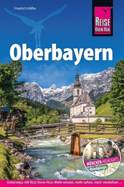 Reise Know-How Reiseführer Oberbayern - Friedrich Köthe