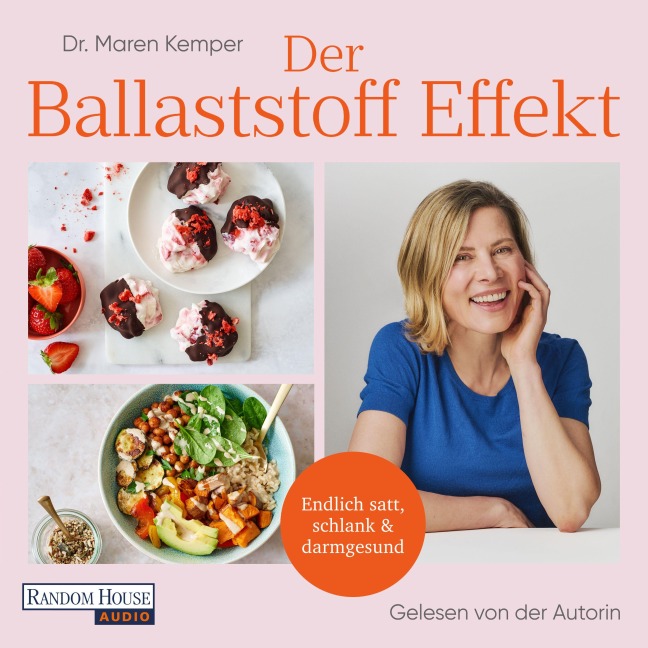 Der Ballaststoff-Effekt - Maren Kemper