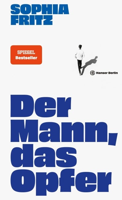 Der Mann, das Opfer - Sophia Fritz