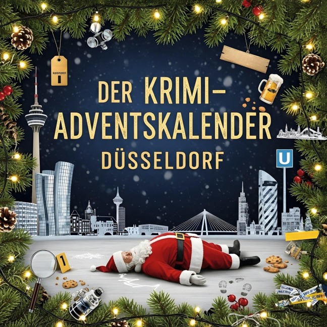 Der Krimi-Adventskalender Düsseldorf - Anton Günther