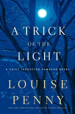 A Trick of the Light - Louise Penny