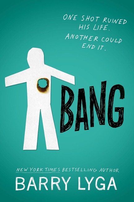 Bang - Barry Lyga