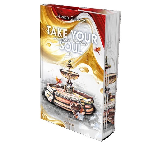 Take Your Soul And Start To Live - Jessica Golawski