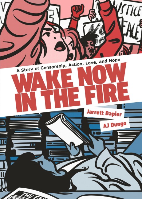 Wake Now in the Fire - Jarrett Dapier