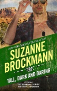 Cover-Bild zum Titel 'Tall, Dark and Daring' von 'Suzanne Brockmann'