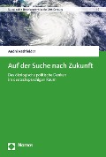 Cover-Bild zum Titel 'Auf der Suche nach Zukunft' von 'André Rathfelder'