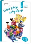 Ganz schön aufgeklärt! - Dagmar Geisler, Jörg Müller