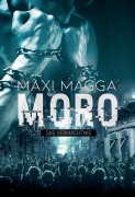 Cover-Bild zum Titel 'MORO Das Vermächtnis' von 'Maxi Magga'