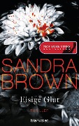 Cover-Bild zum Titel 'Eisige Glut' von 'Sandra Brown'