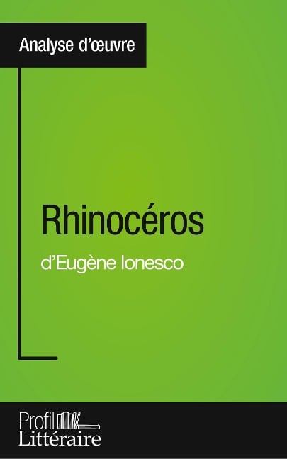Rhinocéros d'Eugène Ionesco (Analyse approfondie) - Niels Thorez