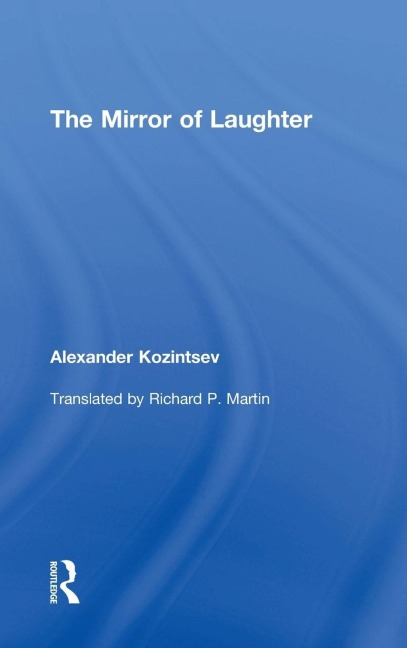 The Mirror of Laughter - Alexander Kozintsev