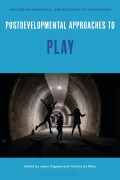 Cover-Bild zum Titel 'Postdevelopmental Approaches to Play' von ''