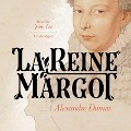 La Reine Margot Lib/E - Alexandre Dumas