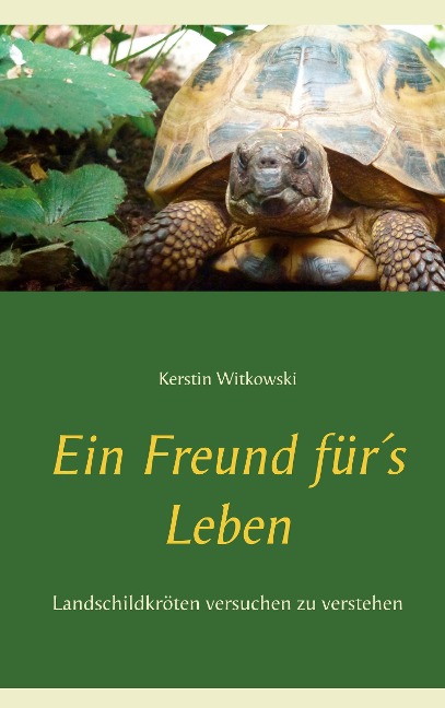 Ein Freund für¿s Leben - Kerstin Witkowski