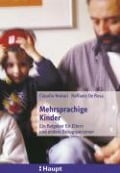 Cover-Bild zum Titel 'Mehrsprachige Kinder' von 'Raffaele DeRosa, Claudio Nodari'