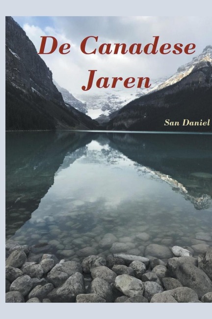 De Canadese Jaren - San Daniel