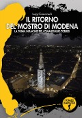 Cover-Bild zum Titel 'Il ritorno del mostro di Modena. La prima indagine del commissario Torrisi' von 'Luigi Guicciardi'
