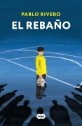 Cover-Bild zum Titel 'El Rebaño / The Flock' von 'Pablo Rivero'