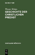Cover-Bild zum Titel 'Geschichte der christlichen Predigt' von 'Werner Schütz'