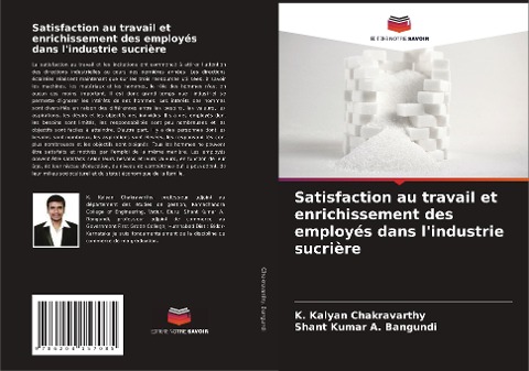 Satisfaction au travail et enrichissement des employés dans l'industrie sucrière - K. Kalyan Chakravarthy, Shant Kumar A. Bangundi