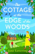 Cover-Bild zum Titel 'The Cottage at the Edge of the Woods' von 'Jane Lovering'