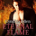 Eternal Flame Lib/E - Cynthia Eden