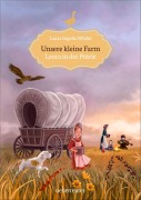 Cover-Bild zum Titel 'Unsere kleine Farm - Laura in der Prärie (Unsere kleine Farm, Bd. 2)' von 'Laura Ingalls Wilder'
