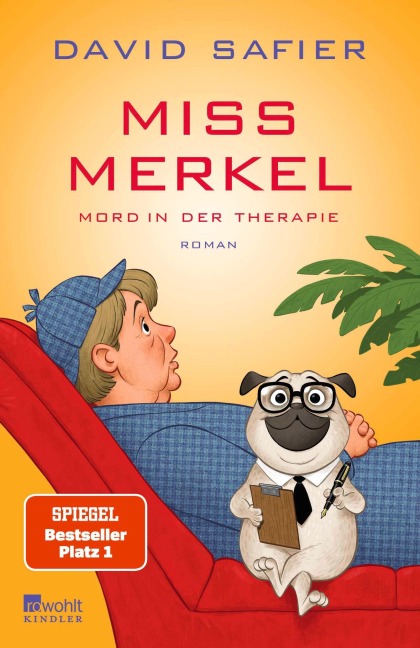 Miss Merkel: Mord in der Therapie - David Safier