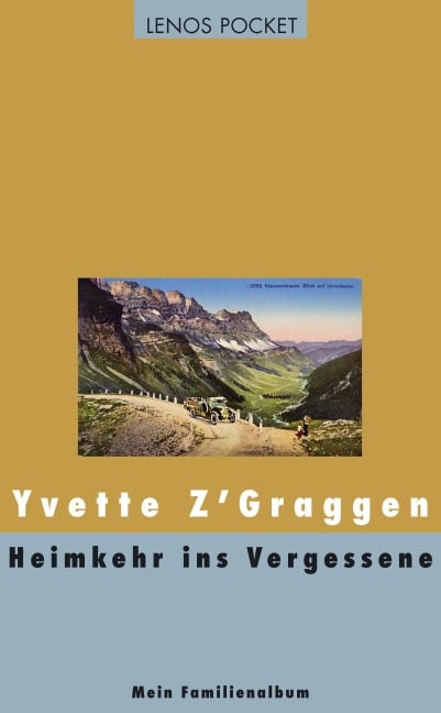 Heimkehr ins Vergessene - Yvette Z'Graggen