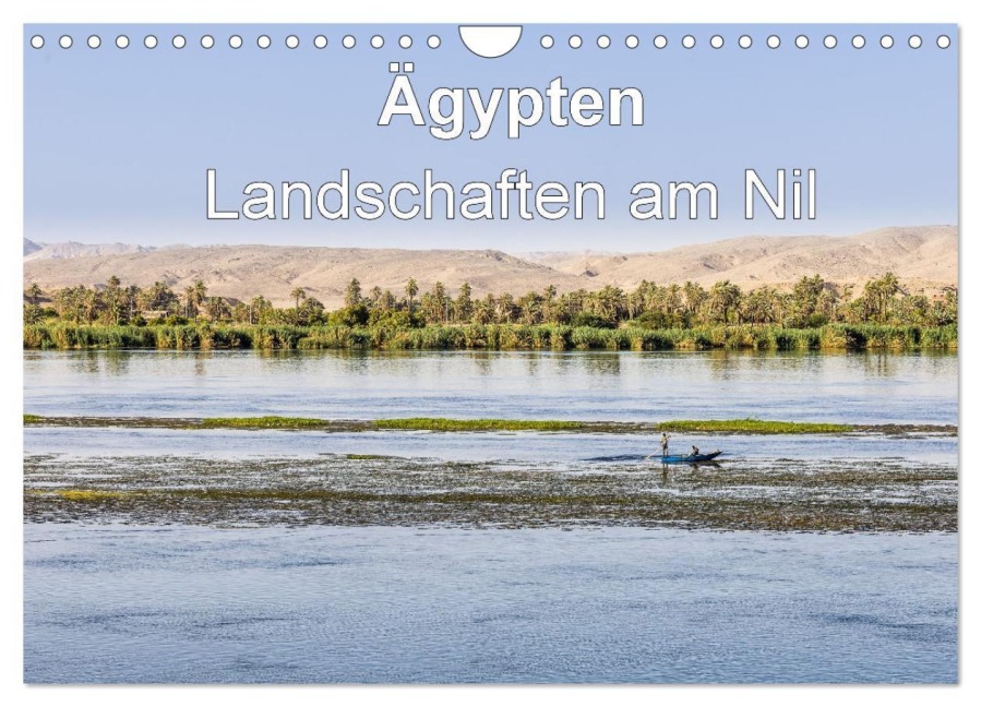 Ägypten Landschaften am Nil (Wandkalender 2026 DIN A4 quer), CALVENDO Monatskalender - Fb Frank BAUMERT
