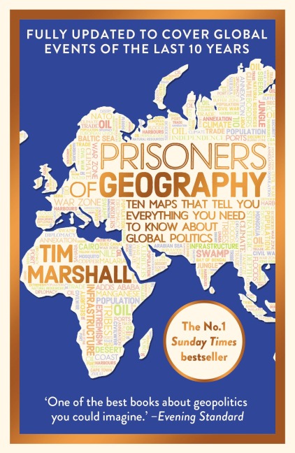 Prisoners of Geography: Updated 10th Anniversary Edition - Tim Marshall