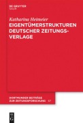 Cover-Bild zum Titel 'Eigentümerstrukturen deutscher Zeitungsverlage' von 'Katharina Heimeier'