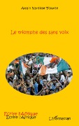 Cover-Bild zum Titel 'Le triomphe des sans voix' von 'Atsain Narcisse Tiburce'