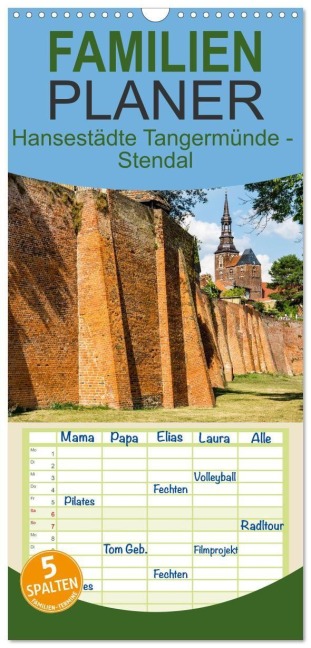 Familienplaner 2027 - Hansestädte Tangermünde - Stendal mit 5 Spalten (Wandkalender, 21 x 45 cm) CALVENDO - Rainer F. Steußloff