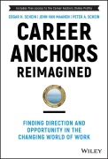 Cover-Bild zum Titel 'Career Anchors Reimagined' von 'Edgar H. Schein, Peter A. Schein, John Van Maanen'