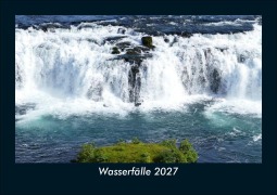 Cover-Bild zum Titel 'Wasserfälle 2027 Fotokalender DIN A5' von 'Tobias Schmitt, Kevin Heber'