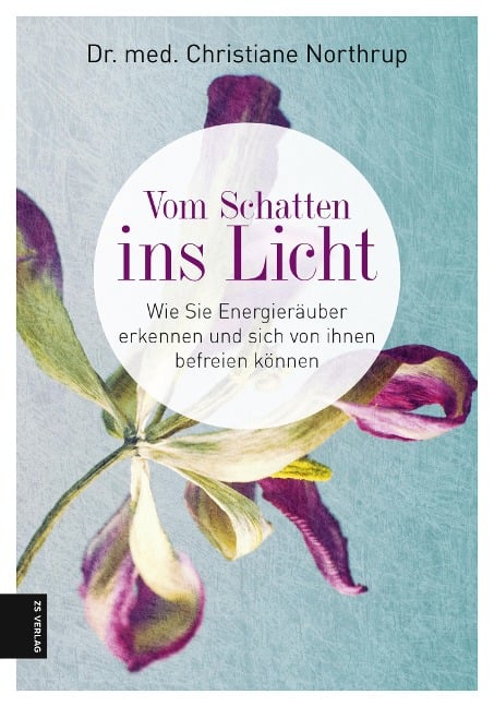 Vom Schatten ins Licht - Christiane Northrup