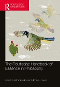 The Routledge Handbook of Essence in Philosophy - 