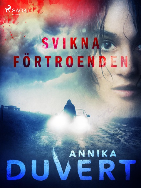 Svikna förtroenden - Annika Duvert